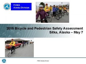 2015 Bicycle and Pedestrian Safety Assessment Sitka Alaska
