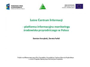 Lene Centrum Informacji platforma informacyjna monitoringu rodowiska przyrodniczego