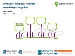 Jrmipari teleptsi tnyezk KeletKzpEurpban Tth Tams 2012 november