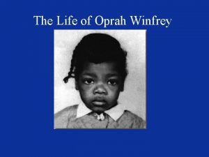 The Life of Oprah Winfrey Question About Oprah