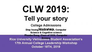 CLW 2019 Tell your story College Admissions Diep