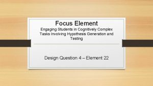 Focus Element Engaging Students in Cognitively Complex Tasks