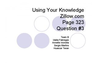 Using Your Knowledge Zillow com Page 323 Question
