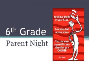 th 6 Grade Parent Night th 6 Grade