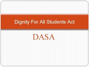 Dignity For All Students Act DASA DASA NYS
