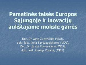 Pamatins teiss Europos Sjungoje ir inovacij auktajame moksle