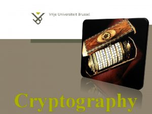 Cryptography SYMMETRIC CRYPTOSYSTEMS Symmetric Cryptosystems 10182021 pag 2
