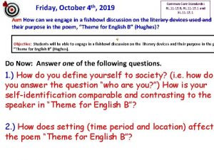 Friday October 4 th 2019 Common Core Standards