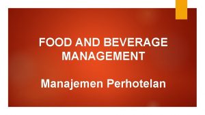 FOOD AND BEVERAGE MANAGEMENT Manajemen Perhotelan PROFITABILITY Meeting