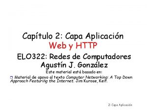 Captulo 2 Capa Aplicacin Web y HTTP ELO