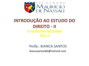 INTRODUO AO ESTUDO DO DIREITO II 2 SEMESTRE