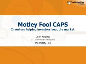 Motley Fool CAPS Investors helping investors beat the