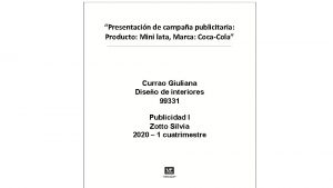 Presentacin de campaa publicitaria Producto Mini lata Marca