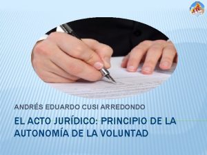 ANDRS EDUARDO CUSI ARREDONDO EL ACTO JURDICO PRINCIPIO