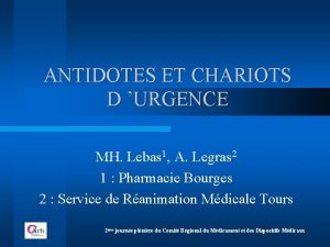 ANTIDOTES ET CHARIOTS D URGENCE MH Lebas 1