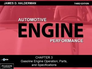 CHAPTER 3 Gasoline Engine Operation Parts and Specifications