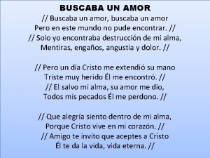 BUSCABA UN AMOR Buscaba un amor buscaba un