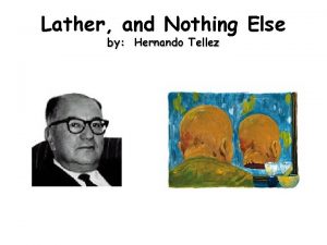 Lather and Nothing Else by Hernando Tellez They