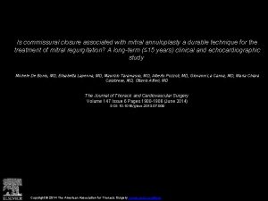 Is commissural closure associated with mitral annuloplasty a