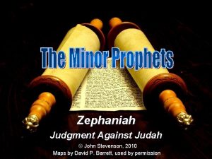 Zephaniah Judgment Against Judah John Stevenson 2010 Maps