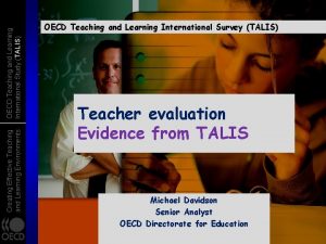 Creating Effective Teaching and Learning Environments OECD Teaching