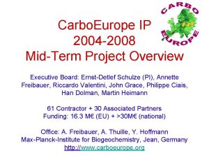 Carbo Europe IP 2004 2008 MidTerm Project Overview