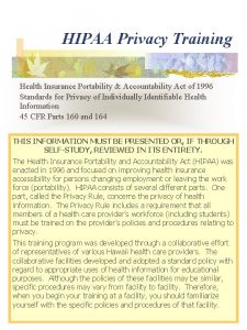 HIPAA Privacy Training Health Insurance Portability Accountability Act