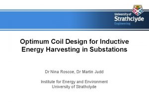 Optimum Coil Design for Inductive Energy Harvesting in