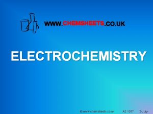 CHEMSHEETS ELECTROCHEMISTRY www chemsheets co uk A 2