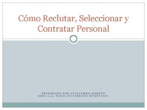 Cmo Reclutar Seleccionar y Contratar Personal PREPARADO POR