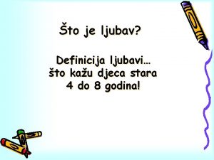 to je ljubav Definicija ljubavi to kau djeca