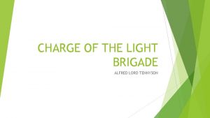 CHARGE OF THE LIGHT BRIGADE ALFRED LORD TENNYSON