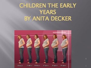 CHILDREN THE EARLY YEARS BY ANITA DECKER Chapter