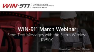 WIN911 March Webinar Send Text Messages with the