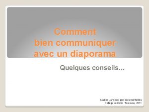 Comment bien communiquer avec un diaporama Quelques conseils