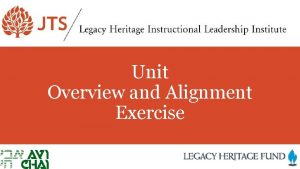 Unit Overview and Alignment Exercise Check for alignment