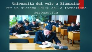 Universit del volo a Fiumicino Per un sistema