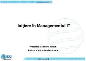 Seminar de instruire Iniiere n Managementul IT Prezentat