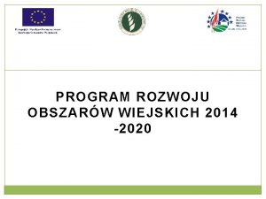 PROGRAM ROZWOJU OBSZARW WIEJSKICH 2014 2020 M 08