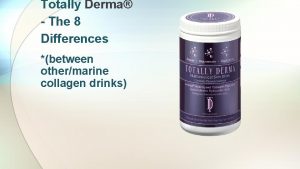 Totally Derma The 8 Differences between othermarine collagen