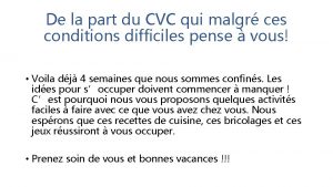 De la part du CVC qui malgr ces