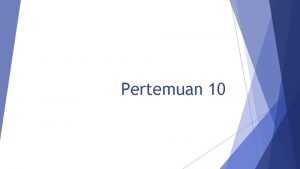 Pertemuan 10 Pohon keputusan Decision Tree sederhana Tom