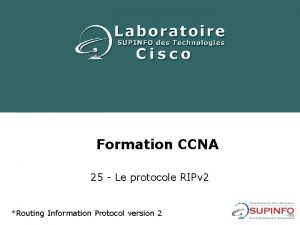 Formation CCNA 25 Le protocole RIPv 2 Routing