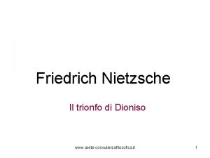 Friedrich Nietzsche Il trionfo di Dioniso www areteconsulenzafilosofica