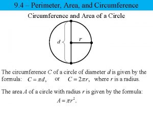 9 4 Perimeter Area and Circumference and Area