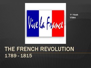 Hook Video THE FRENCH REVOLUTION 1789 1815 ABSOLUTISM