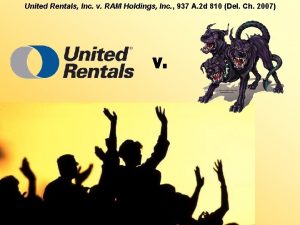 United Rentals Inc v RAM Holdings Inc 937