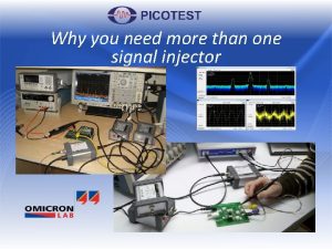 Why you need more than one signal injector