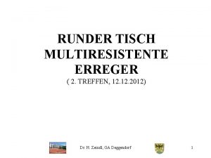 RUNDER TISCH MULTIRESISTENTE ERREGER 2 TREFFEN 12 2012