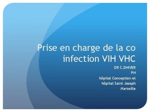 Prise en charge de la co infection VIH